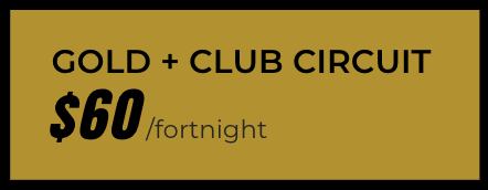 Gold + Club Circuit Membership